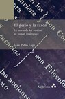El gesto y la razón. La teoría de los medios de Simón Rodríguez - Juan Pablo Lupi - 9781966932178