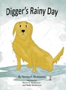 Digger's Rainy Day - Steven Miskimens - 9781966972945