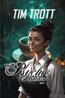 The Psychic Barista: The Brown Bean Coffee Shoppe - Tim Trott - 9781967047017