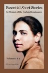 Larsen, N: Essential Short Stories by Women of the Harlem Re - Nella Larsen ; Jessie Redmon Fauset - 9781967076048