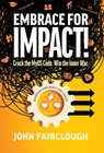 Embrace for IMPACT!: Crack the MyOS Code. Win the Inner War. - John Fairclough - 9781967115228