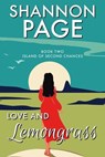 Love and Lemongrass - Shannon Page - 9781967168026