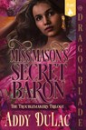 Miss Mason's Secret Baron - Addy Du Lac - 9781967169320