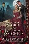 Word of the Wicked - Mary Lancaster - 9781967169818