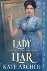 Lady Liar - Kate Archer - 9781967169900
