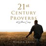 21st Century Proverbs of William Craig - William Craig - 9781967279555