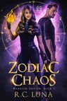 Zodiac Chaos - R. C. Luna - 9781967364015