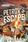 Petrov's Escape - Wm. Hovey Smith - 9781967375929