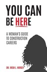 You Can Be Here - Irish L. Horsey - 9781967451272