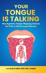 YOUR TONGUE IS TALKING - Lani McBeth - 9781967451449