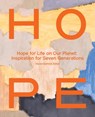 Hope for Life on Our Planet: Inspiration for Seven Generations - Osvald Bjelland - 9781967458097