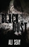 Black Dust - Ali Seay - 9781967547647
