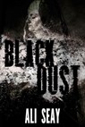 Black Dust - Ali Seay - 9781967547654