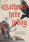 Gathered Here Today - Graveside Press - 9781967547968