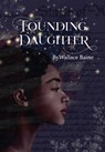 Founding Daughter - Wallace Baine - 9781967547982