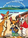 Hikind, L: Why Won't You to Go to School, Kiki Kangaroo? - Libby Hikind - 9781967592067