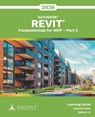 Autodesk Revit 2026: Fundamentals for MEP - Part 2 (Imperial Units) - Ascent - Center for Technical Knowledge - 9781967625413