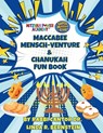 Mitzvah Power Academy: Maccabee Mensch-Venture & Chanukah Fun Book - Linda Rose Bernstein - 9781967634170