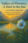 Valley of Flowers: A Duel in the Sun - Chris Collins Editor / Complier - 9781967744107
