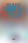 I Killed and I Bled - Blaise Cendrars - 9781967751884