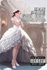 Man Made God 007 - Brandon B Varnell - 9781967872114
