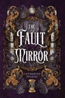 The Fault Mirror - Catherine Fearns - 9781967911042