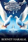Words of a Tear - Rodney Harakal - 9781968012502