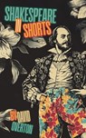Shakespeare in Shorts - David Overton - 9781968051082