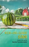 Win-Or-Lose Sam - Sandra Fenichel Asher - 9781968051365
