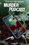 Murder Podcast Volume 1 - Jeremy Haun - 9781968063054