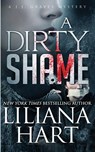 A Dirty Shame - Liliana Hart - 9781968140014