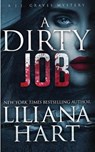 A Dirty Job - Liliana Hart - 9781968140076