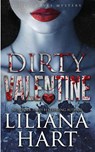 Dirty Valentine - Liliana Hart - 9781968140557