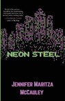 Neon Steel - Jennifer Maritza McCauley - 9781968148232