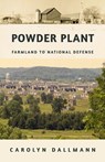 Powder Plant - Carolyn Dallmann - 9781968148485