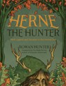 Herne the Hunter - Rowan (Rowan Hunter) Hunter - 9781968185053