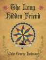 The Long Hidden Friend - John George Hohman - 9781968185077