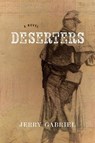 Deserters - Jerry Gabriel - 9781968209049