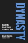 DYNASTY - Chase Gruening ; Emily Gruening - 9781968250140
