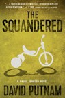 The Squandered - David Putnam - 9781968480011