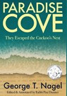 Paradise Cove: They Escaped the Cuckoo's Nest - George T. Nagel - 9781968485528