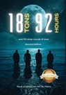 18 Tons and 92 Hours...and 175 other clouds of dust (Second Edition) - Ric Altman - 9781968491628