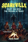 Don't Go Into the Woods at Night - John Ward - 9781968532086