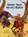 Monster Goose Nursery Rhymes - Henry Herz - 9781968532246