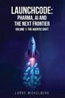 Launchcode - Larry Mickelberg - 9781968615017