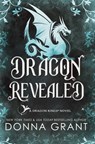 Dragon Revealed: A Dragon Kings Novel - Donna Grant - 9781968707262