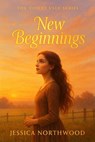 New Beginnings - Jessica Northwood - 9781968718008