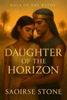 Daughter of the Horizon - Saoirse Stone - 9781968718053