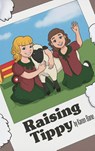 Raising Tippy - Karen Bane - 9781968970383