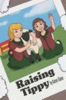Raising Tippy - Karen Bane - 9781968970390